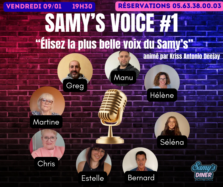 Vendredi 09/01 : The Samy's voice #1